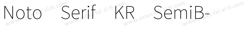 Noto Serif KR SemiB字体转换